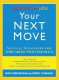 Your Next Move : Success Strategies for Midcareer Professionals [Click for larger image]