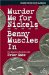 Murder Me For Nickels And Benny Muscles In cover