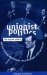 Unionist Politics and the Politics of Unionism Since the Anglo-Irish Agreement cover