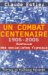 Un Combat Centenaire, 1905-2005 : Histoire Des Socialistes Francais cover
