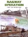 Railway Operation for the Modeller : Modelling the steam era cover