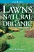 Lawns : Natural And Organic cover