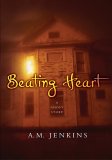 Beating Heart : A Ghost Story [Click for larger image]