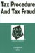 Tax Procedure And Tax Fraud : In a Nutshell cover