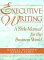 Executive Writing : A Style Manual for the Business World cover