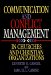 Communication and Conflict Management in Churches and Christian Organizations cover