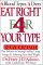 Eat Right for Your Type : The Individualized Diet Solution to Staying Healthy, Living Longer & Achieving Your Ideal Weight cover