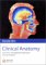 Clinical Anatomy : A Revision and Applied Anatomy for Clinical Students cover