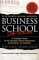 Business School Confidential : A Complete Guide to the Business School Experience By Students, for Students cover
