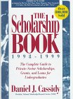 The Scholarship Book 1998-1999 : The Complete Guide to Private-Sector Scholarships, Grants, and Loans for Undergraduates [Click for larger image]