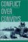 Conflict over Convoys : Anglo-American Logistics Diployacy in the Secon World War cover