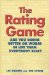 The Rating Game : Are You Doing Better or Worse in Life Than Everybody Else? cover