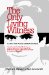 The Only Living Witness : The True Story of Serial Sex Killer Ted Bundy cover