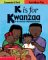 K Is for Kwanzaa : A Kwanzaa Alphabet Book cover