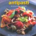 Antipasti : Delicious Italian Appetizers cover
