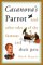  Casanova's Parrot: And Other Tales of the Famous and Their Pets