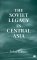 The Soviet Legacy in Central Asia cover