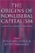 The Origins Of Nonliberal Capitalism : Germany And Japan In Comparison cover