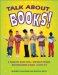 Talk About Books : A Guide for Book Clubs, Literature Circles, and Discussion Groups, Grades 4-8 cover