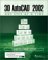 3D Autocad 2002 : One Step at a Time cover