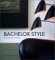 Bachelor Style : Architecture & Interiors cover