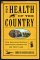 The Health of the Country : How American Settlers Understood Themselves and Their Land cover