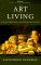 The Art of Living: Socratic Reflections from Plato to Foucault