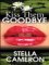 Kiss Them Goodbye cover