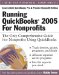 Running QuickBooks 2005 for Nonprofits : The Only Comprehensive Guide for Nonprofits Using Quickbooks cover