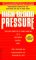 High Blood Pressure/the Clear, Complete, Up-To-Date Guide To...Tests, Treatments, Dangers, Cures cover