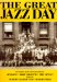 Great Jazz Day : Rare Photographs by Dizzy Gillespie, Milt Hinton and Art Kane cover