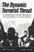 The Dynamic Terrorist Threat : An Assessment of Group Motivations and Capabilities in a Changing World cover