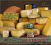 The Cheeses of Vermont : A Gourmet Guide to Vermont's Artisanal Cheesemakers cover