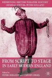 From Script To Stage In Early Modern England [Click for larger image]