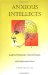 Anxious Intellects : Academic Professionals, Public Intellectuals, and Enlightenment Values cover