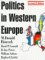 Politics in Western Europe : An Introduction to the Politics of the United Kingdom, France, Germany, Italy, Sweden, and the European Union cover