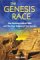 The Genesis Race : Our Extraterrestrial DNA and the True Origins of the Species cover