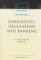 Derivatives, Regulation, and Banking cover