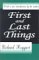  First and Last Things
