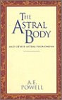 The Astral Body and Other Astral Phenomena [Click for larger image]