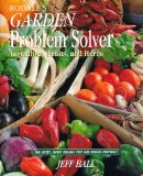 Rodale's Garden Problem Solver : Vegetables, Fruits, and Herbs [Click for larger image]
