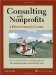 Consulting With Nonprofits : A Practitioner's Guide cover