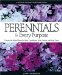 Perennials for Every Purpose : Choose the Right Plants for Your Conditions, Your Garden, and Your Taste cover