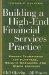 Building a High-End Financial Services Practice : Proven Techniques for Planners, Wealth Managers, and Other Advisers cover