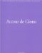 Autour De Giono : Galerie D'art Du Conseil General Des Bouches-Du-Rhone, Aix-En-Provence, 11 Octobre-31 Decembre 2002 cover