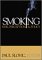 Smoking: Risk, Perception, & Policy
