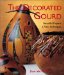 The Decorated Gourd : Beautiful Projects & New Techniques cover