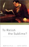 To Relish the Sublime : Culture and Self-Realisation in Postmodern Times [Click for larger image]