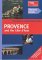 Signpost Guides Provence : The Best of Provence and the Cote D'Azur from the Landscapes That Inspired Van Gogh and Cezanne to the Glitzy Resorts of the Mediterranean and the cover
