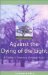 Against the Dying of the Light : A Father's Journey Through Loss cover